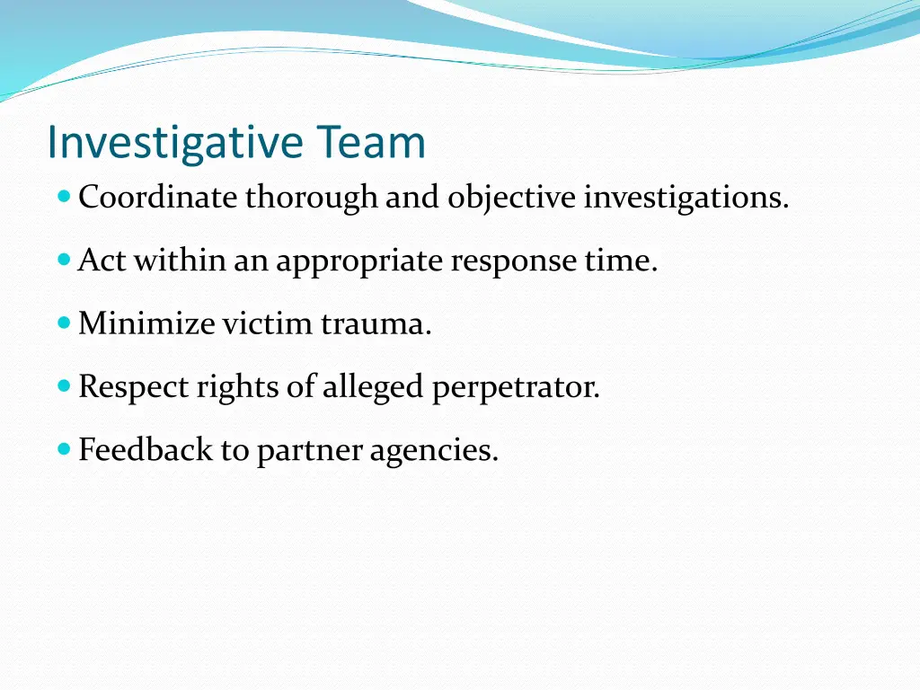 investigative team coordinate thorough