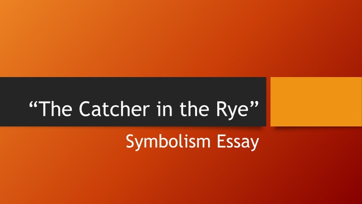 the catcher in the rye