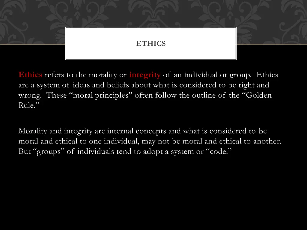 ethics