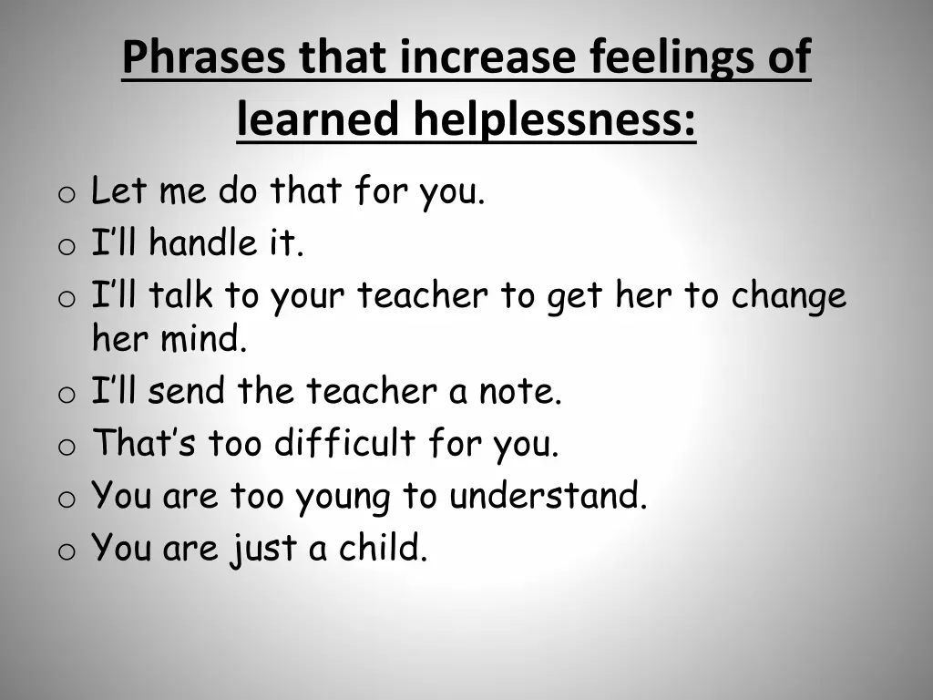 phrases that increase feelings of learned