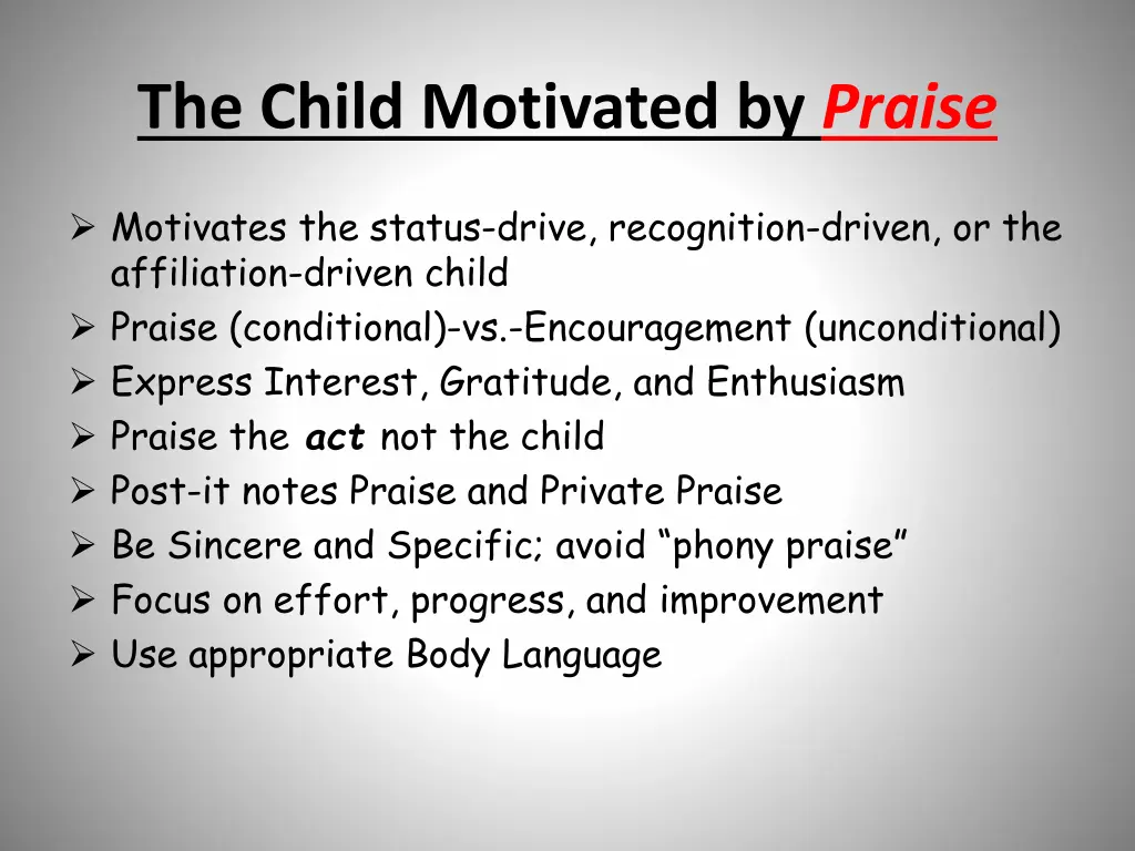 the child motivated by praise