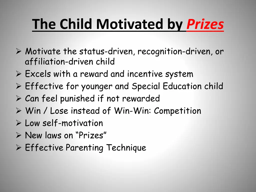 the child motivated by prizes