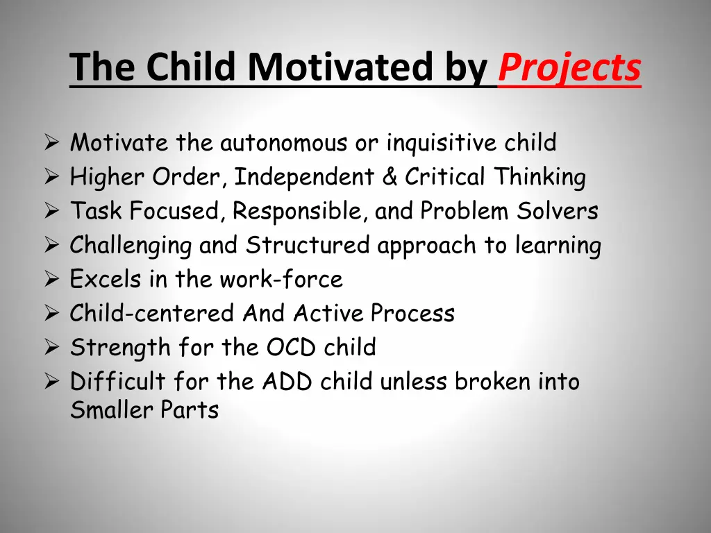 the child motivated by projects