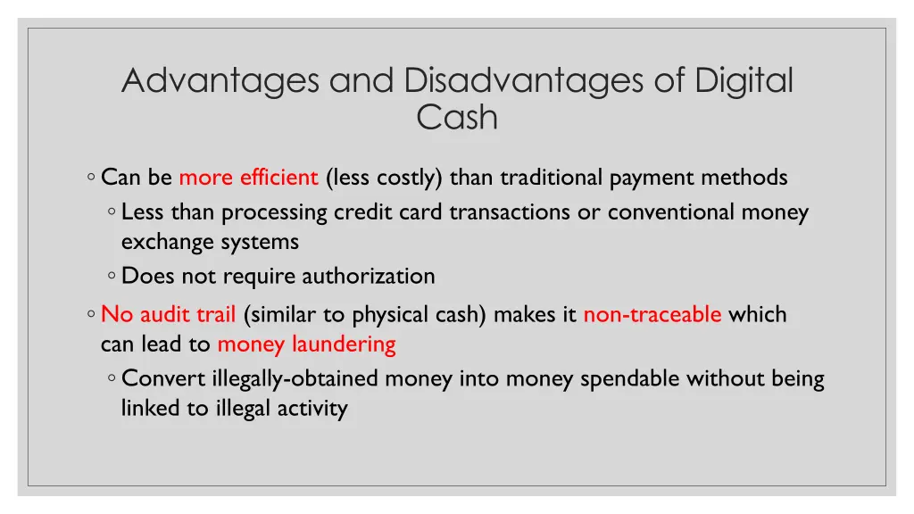 advantages and disadvantages of digital cash