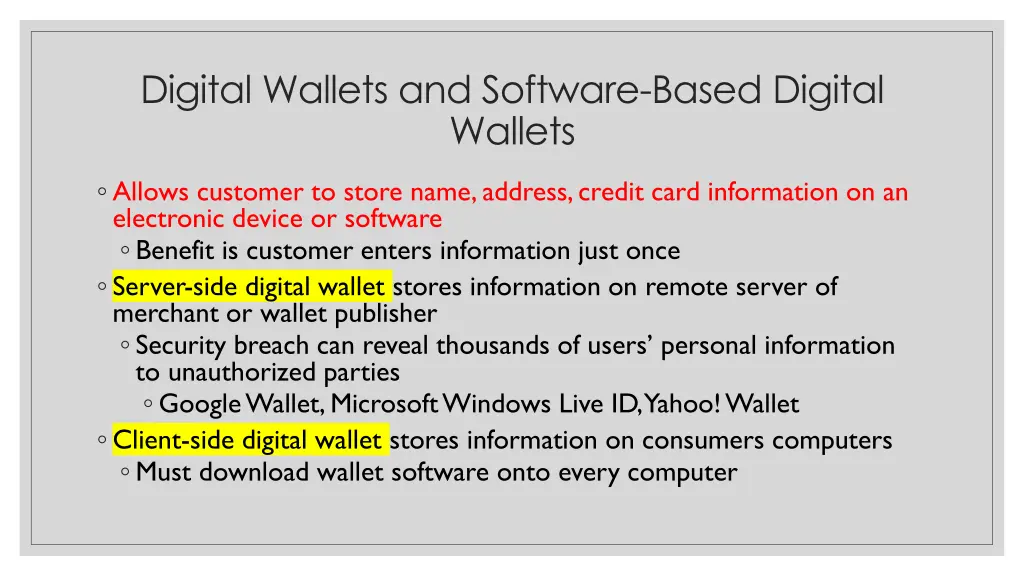 digital wallets and software based digital wallets