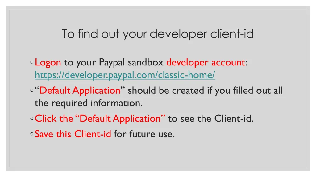 to find out your developer client id