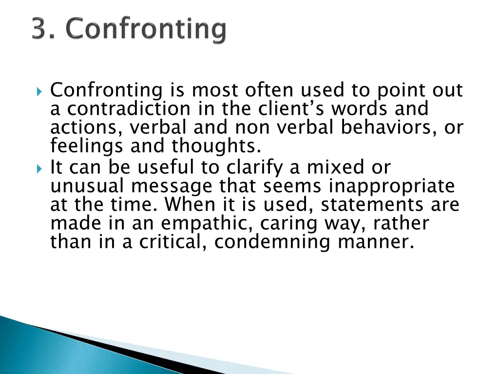 confronting is most often used to point