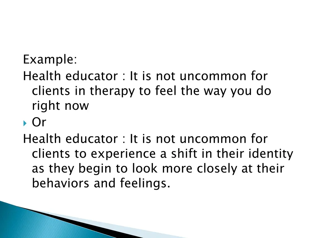 example health educator it is not uncommon