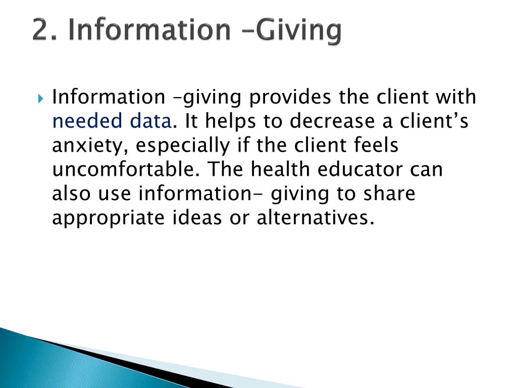 information giving provides the client with