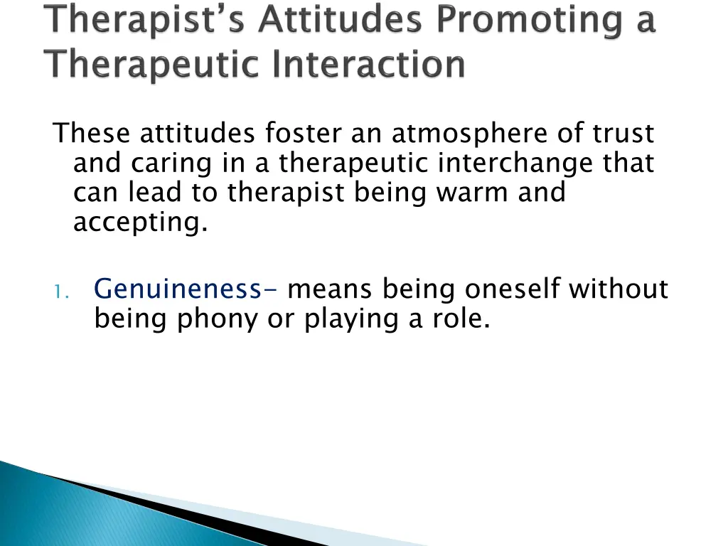 these attitudes foster an atmosphere of trust