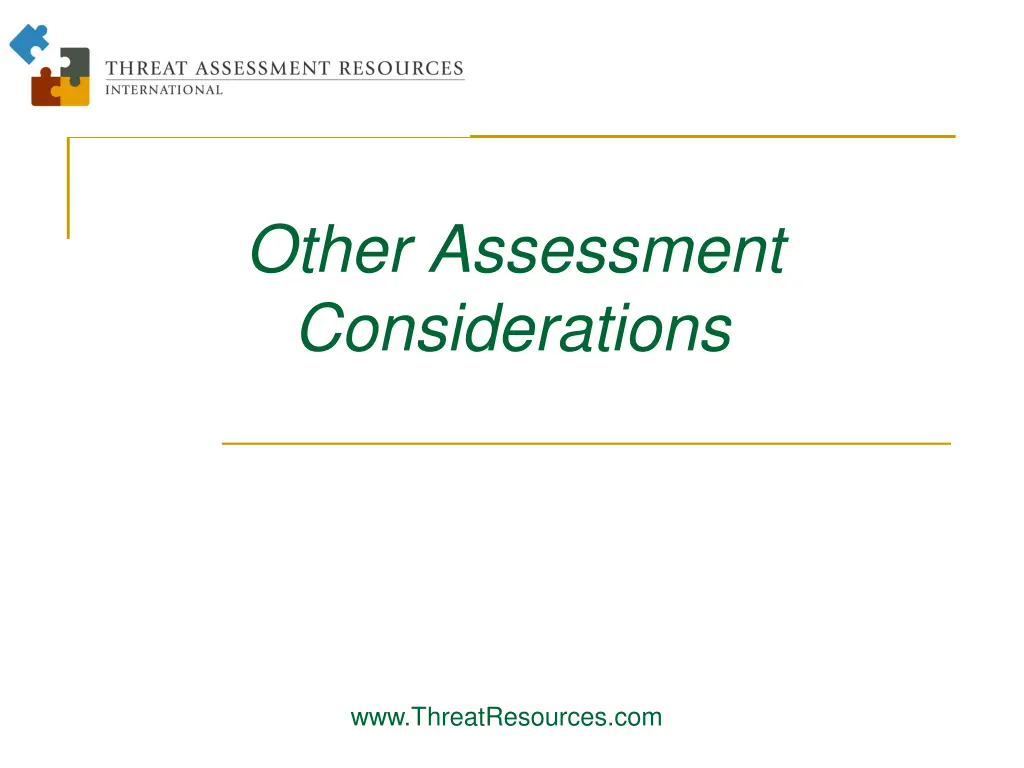 other assessment considerations