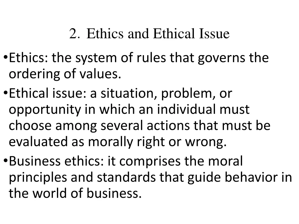 2 ethics and ethical issue