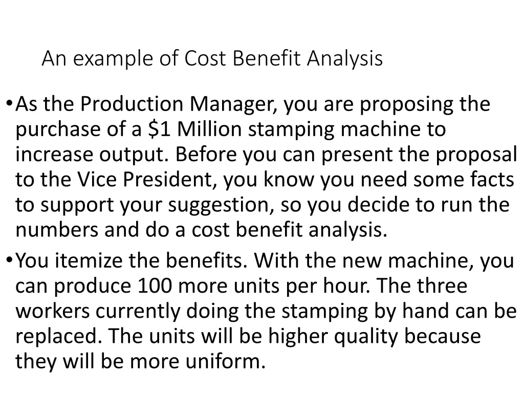 an example of cost benefit analysis