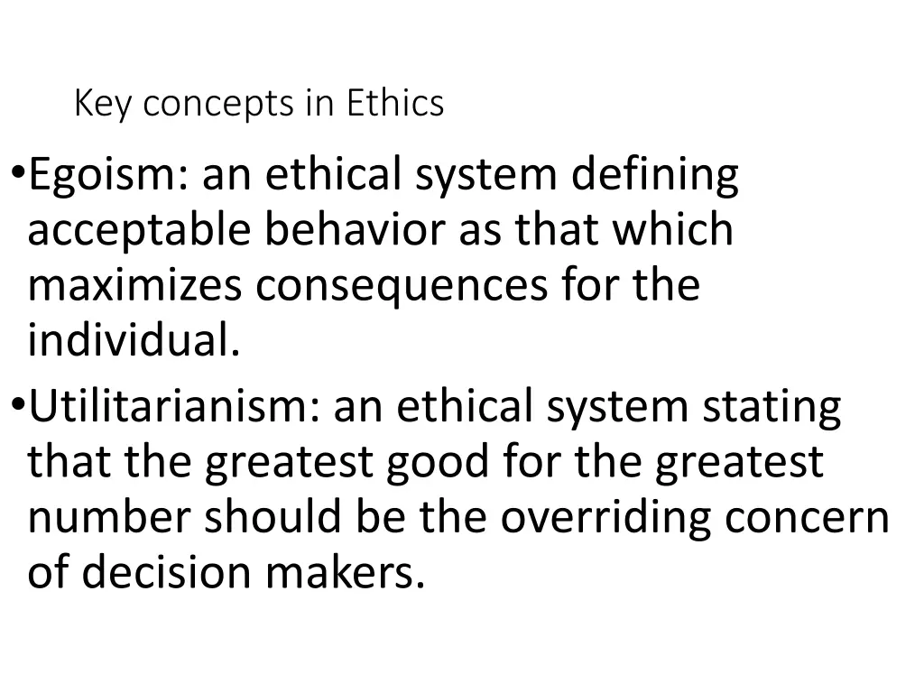 key concepts in ethics egoism an ethical system