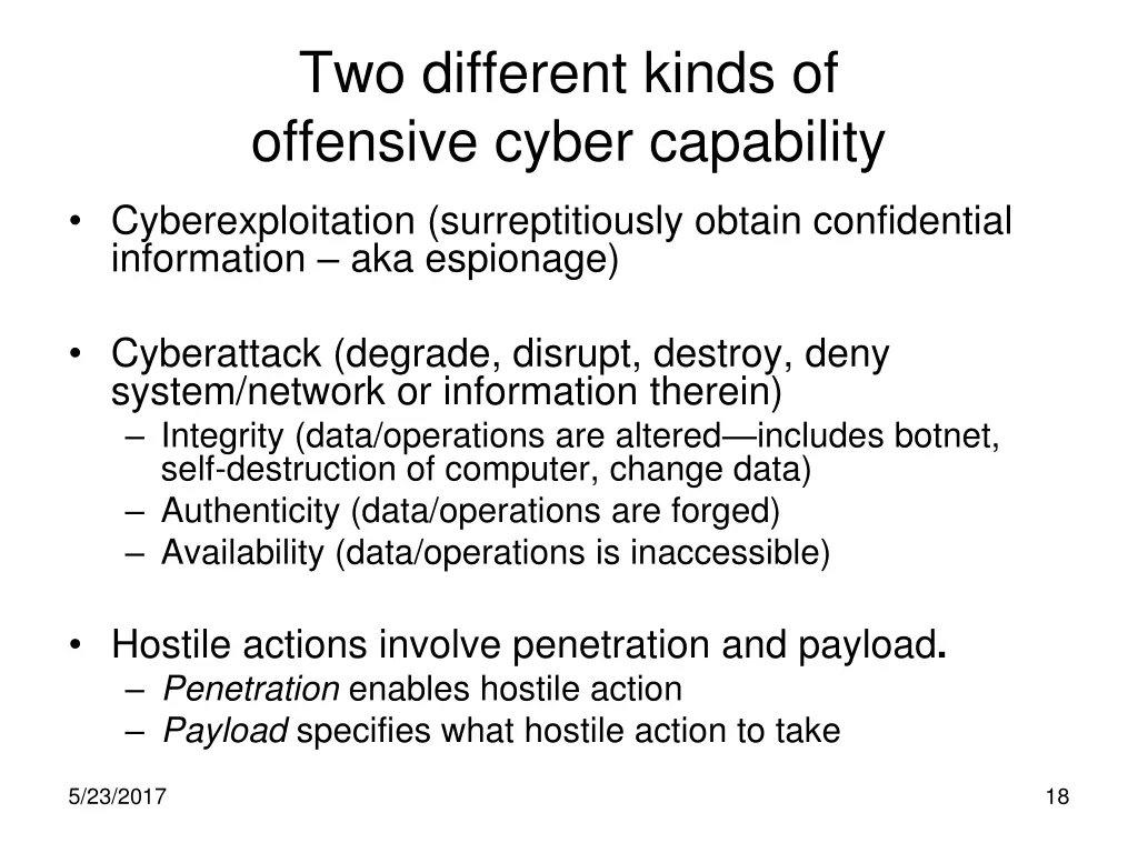 two different kinds of offensive cyber capability