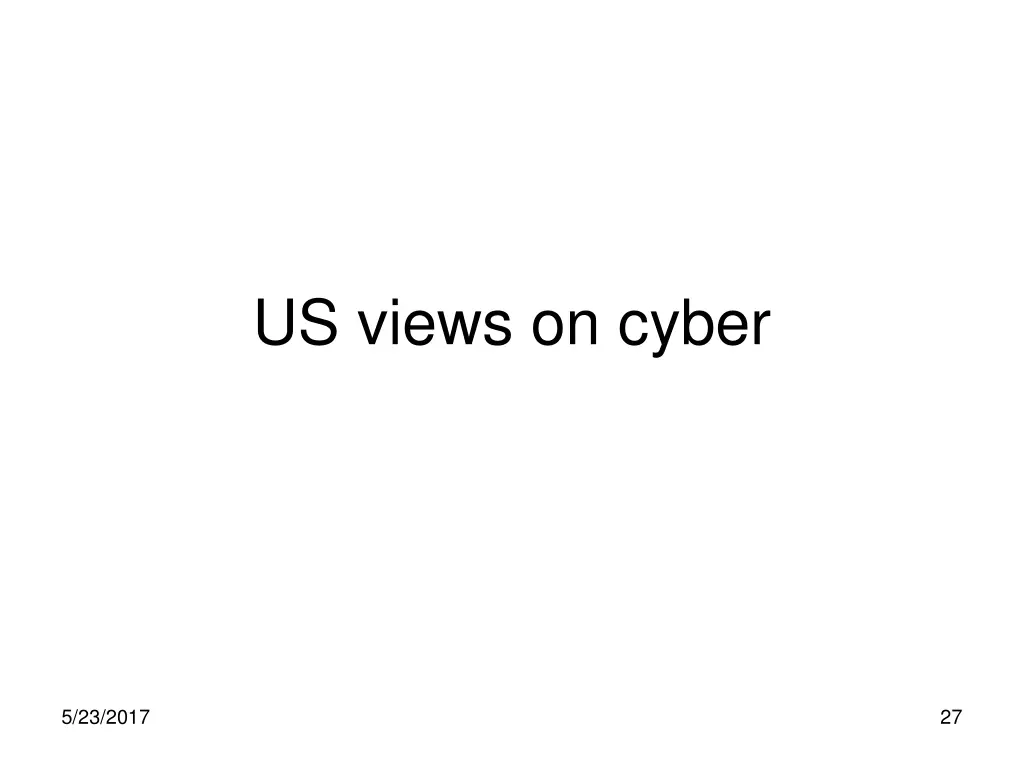 us views on cyber