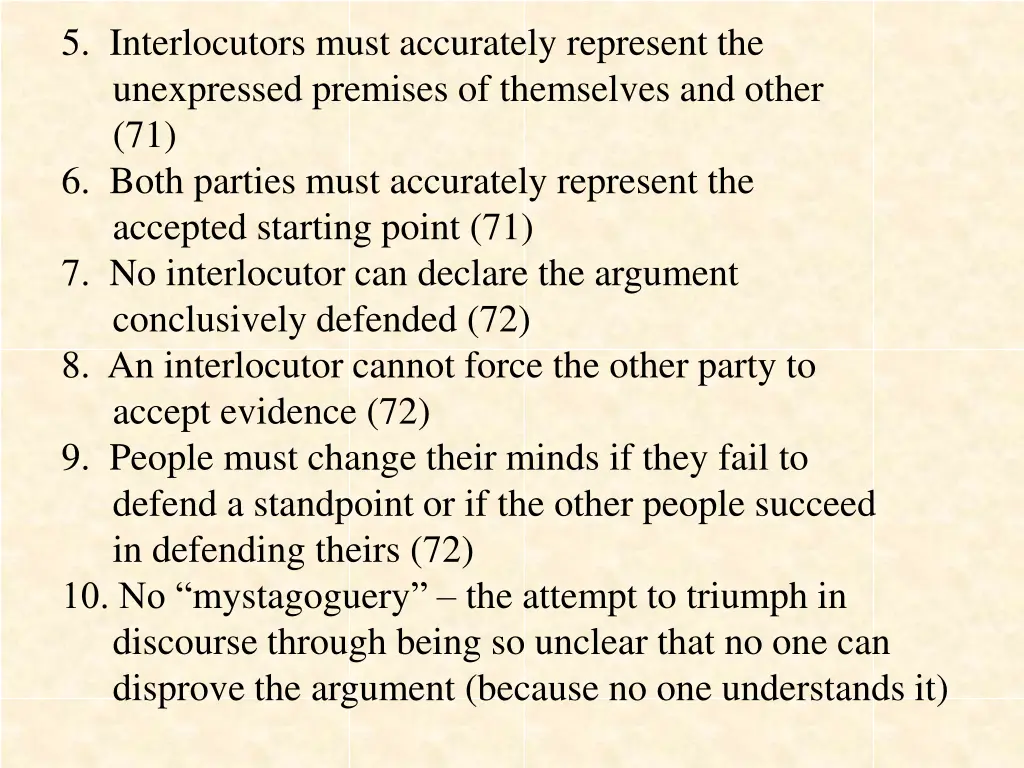 5 interlocutors must accurately represent