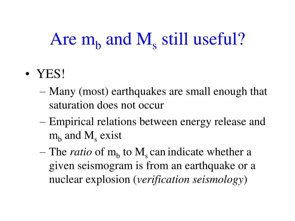 are m b and m s still useful