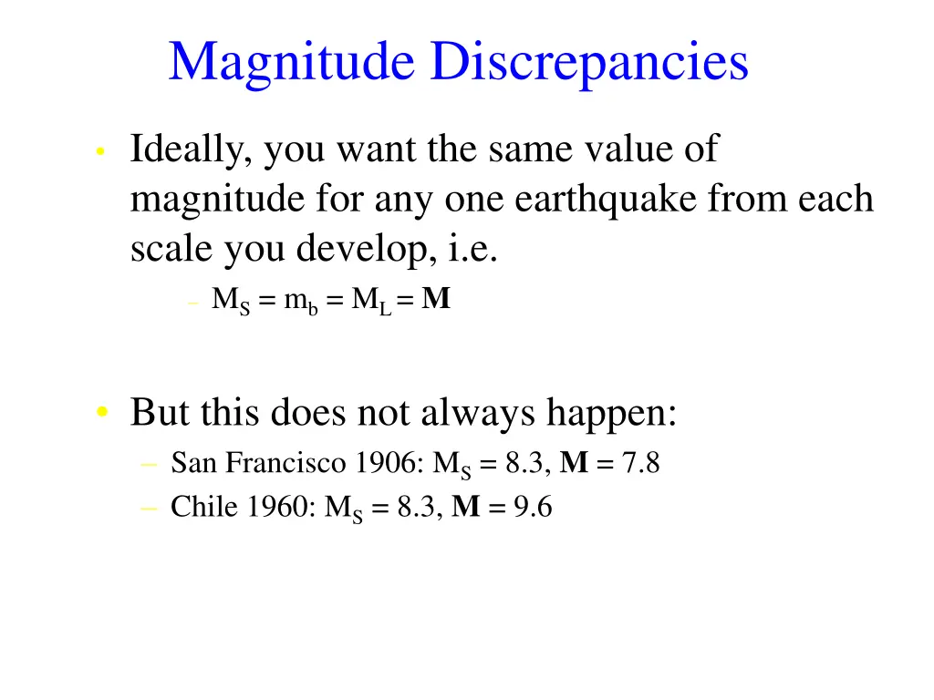 magnitude discrepancies