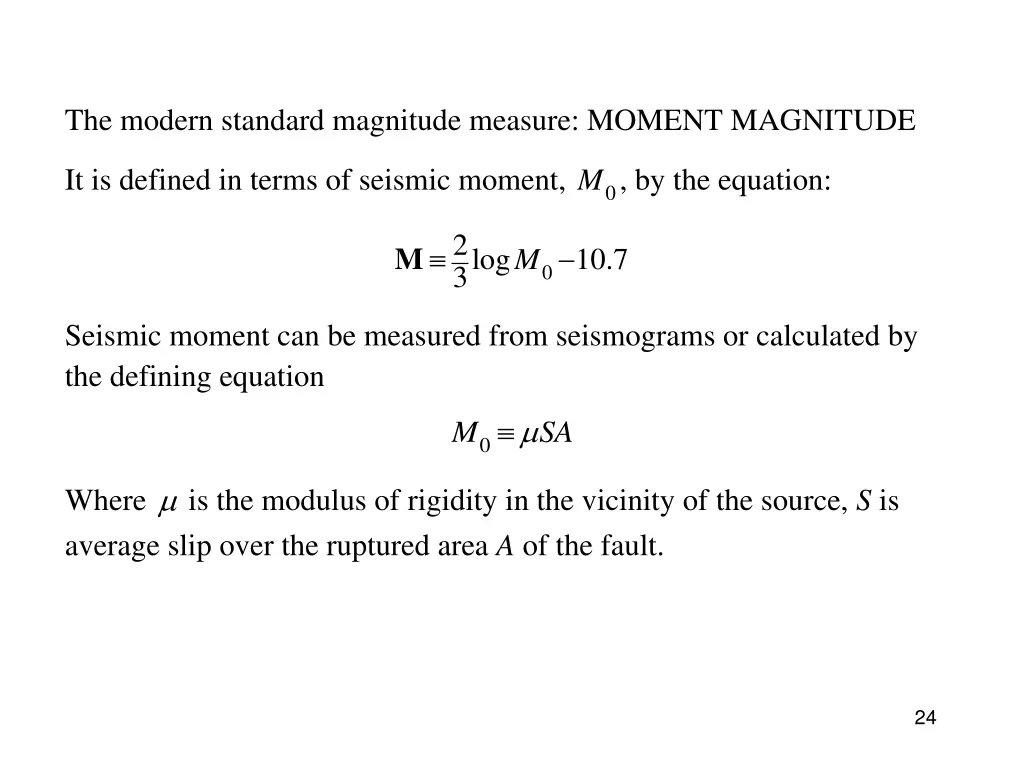 the modern standard magnitude measure moment