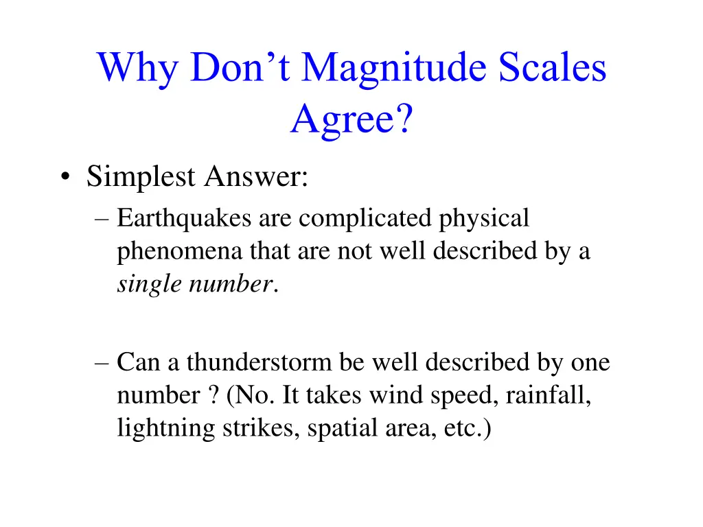 why don t magnitude scales agree