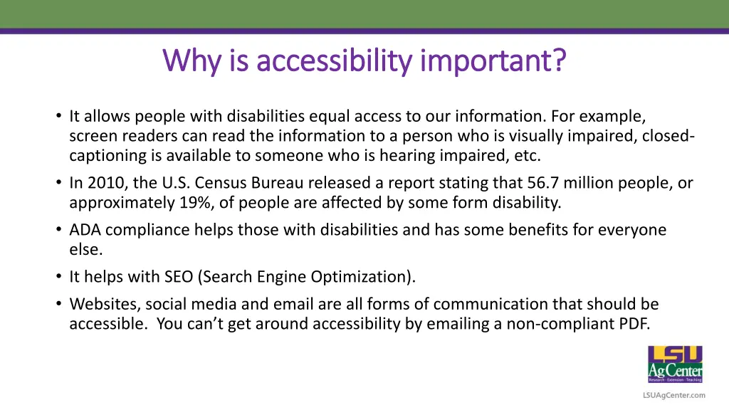 why is accessibility important