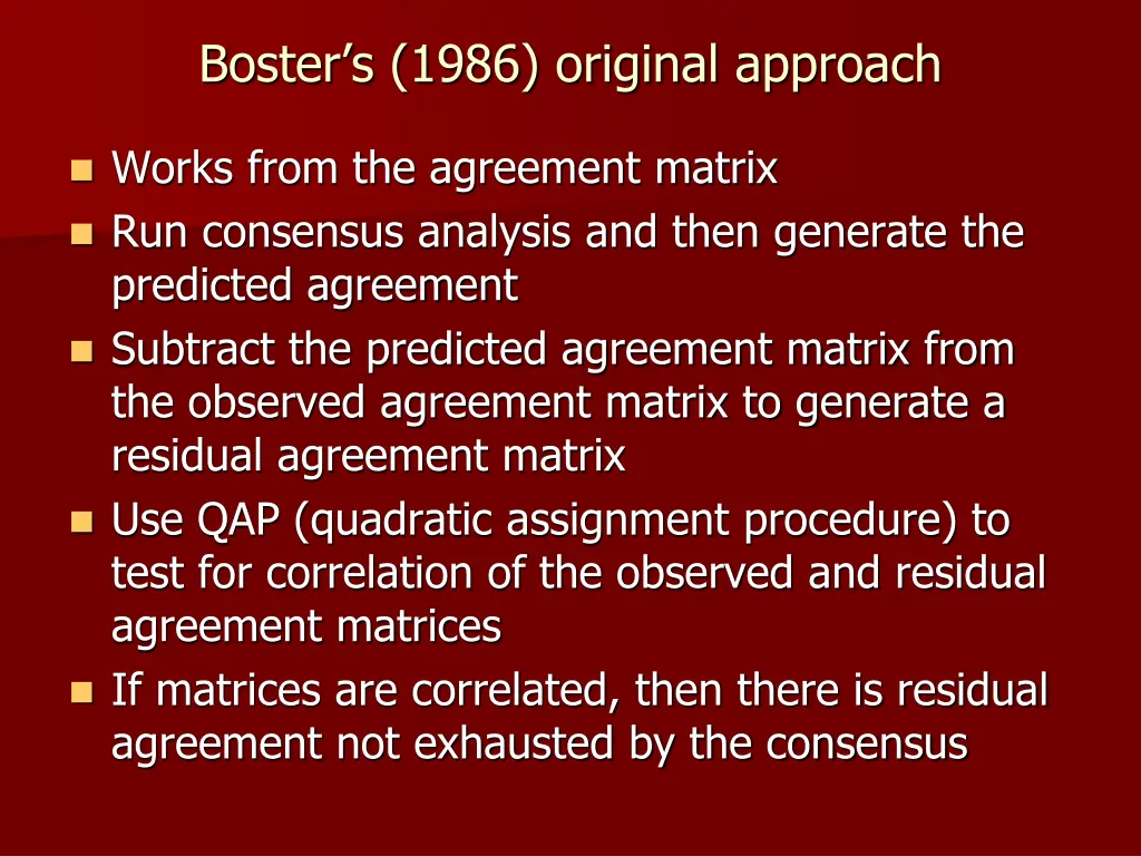 boster s 1986 original approach