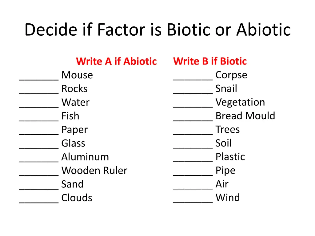 decide if factor is biotic or abiotic