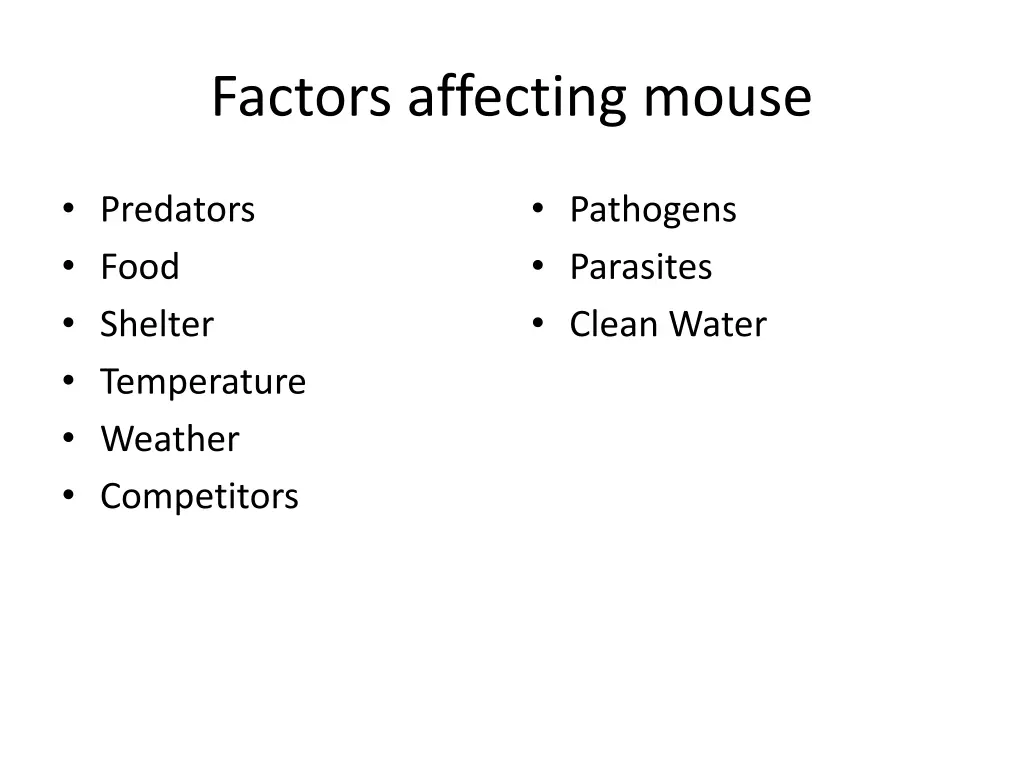 factors affecting mouse