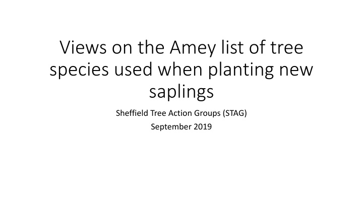 views on the amey list of tree species used when