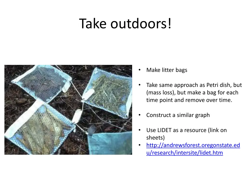 take outdoors