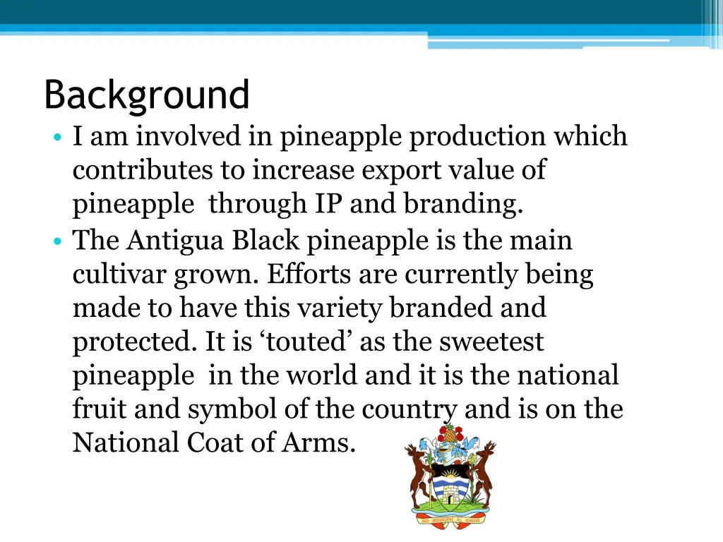 background i am involved in pineapple production