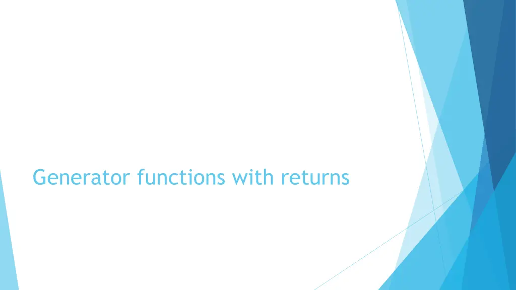 generator functions with returns