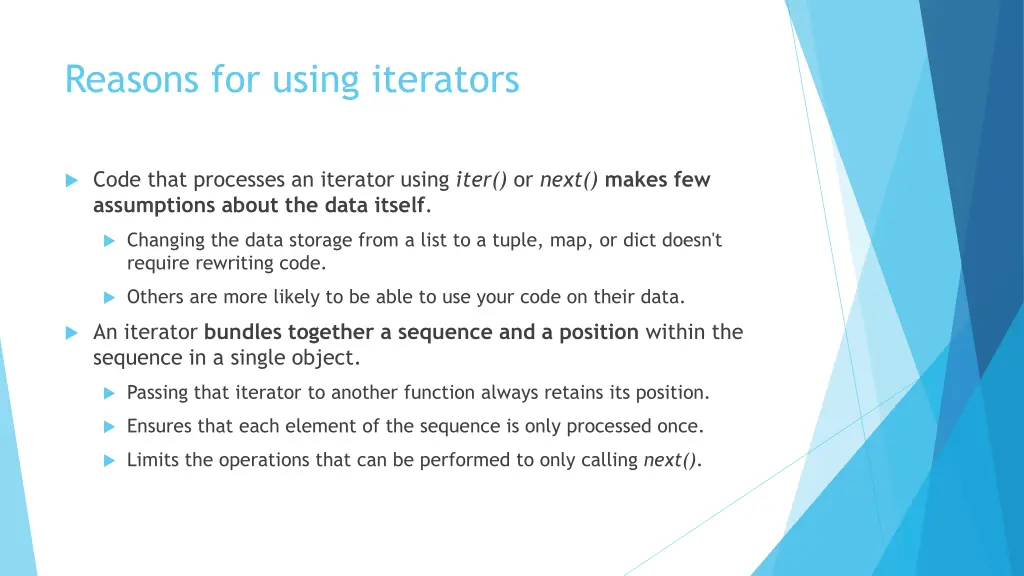 reasons for using iterators