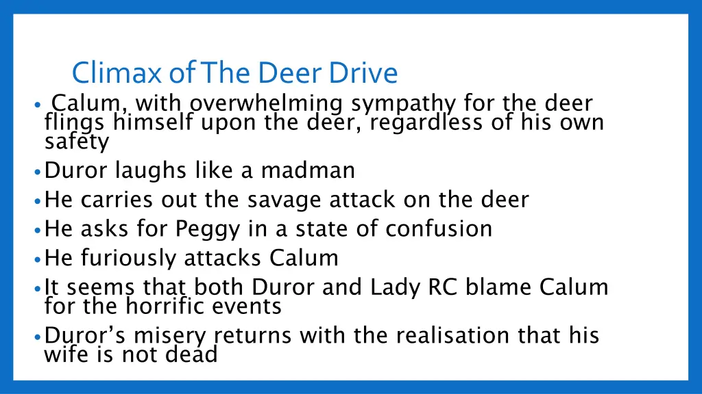 climax of the deer drive calum with overwhelming