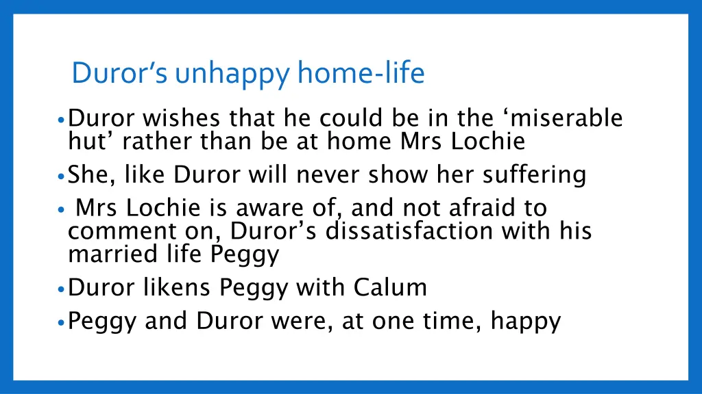 duror s unhappy home life