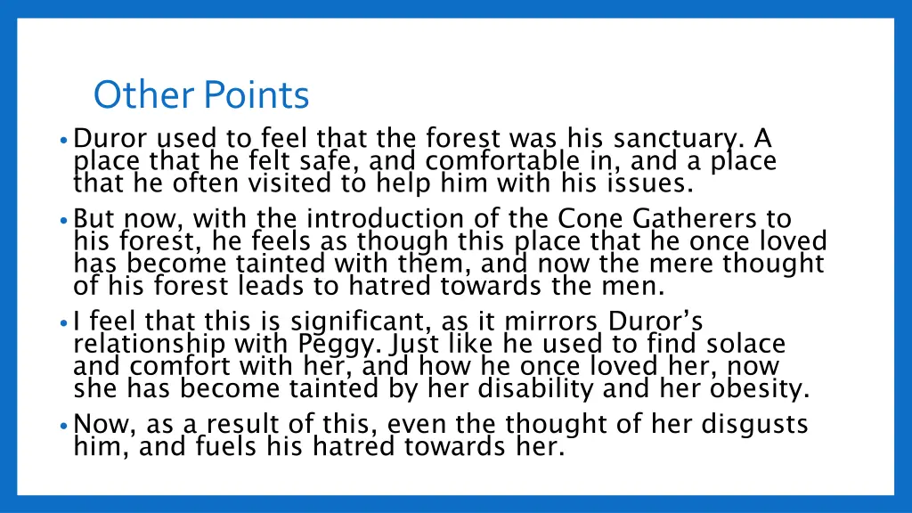 other points duror used to feel that the forest