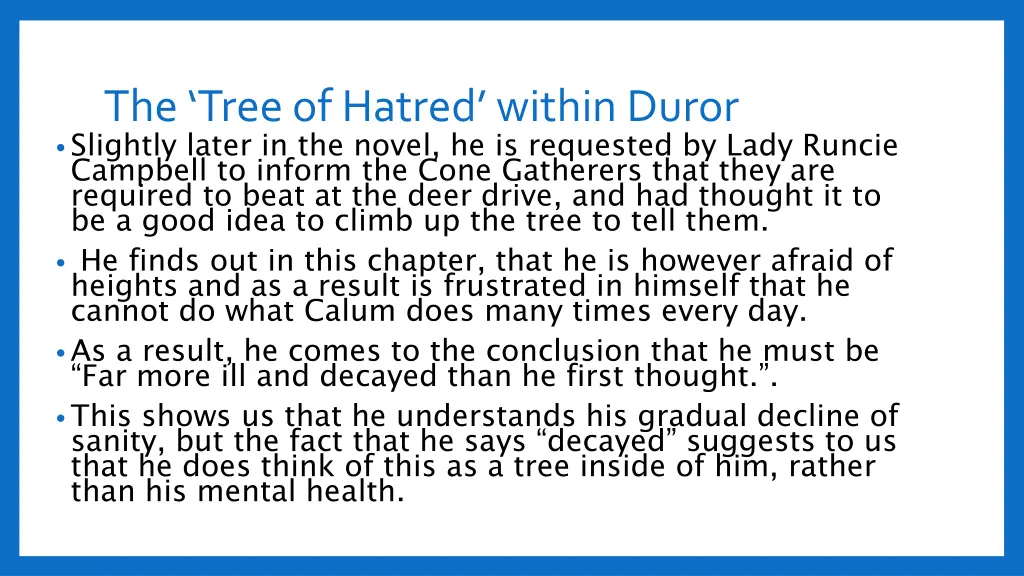 the tree of hatred within duror slightly later