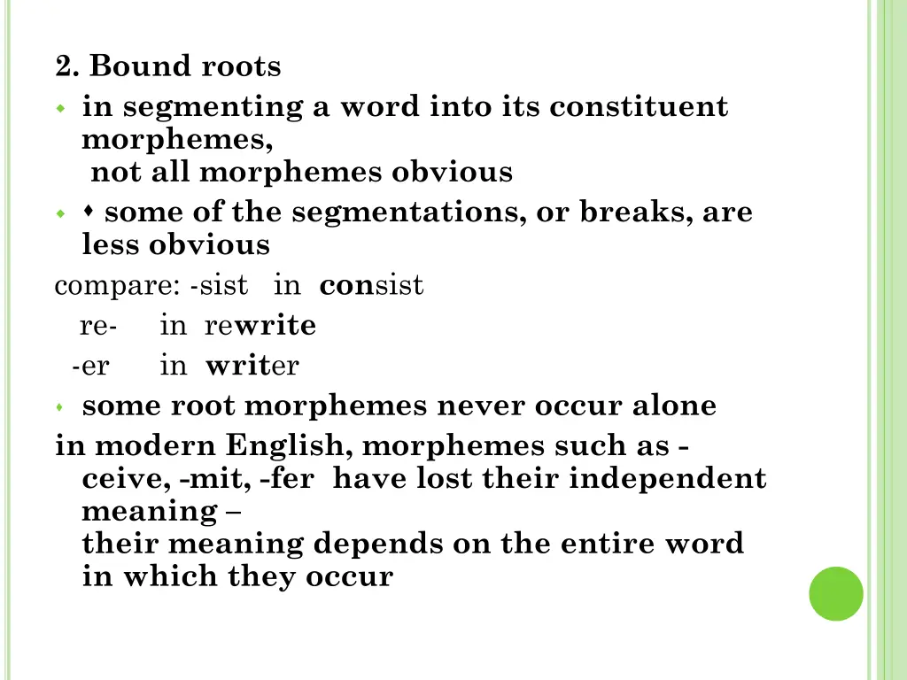 2 bound roots in segmenting a word into