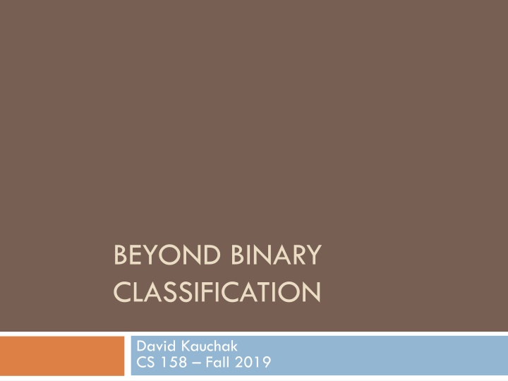 beyond binary classification