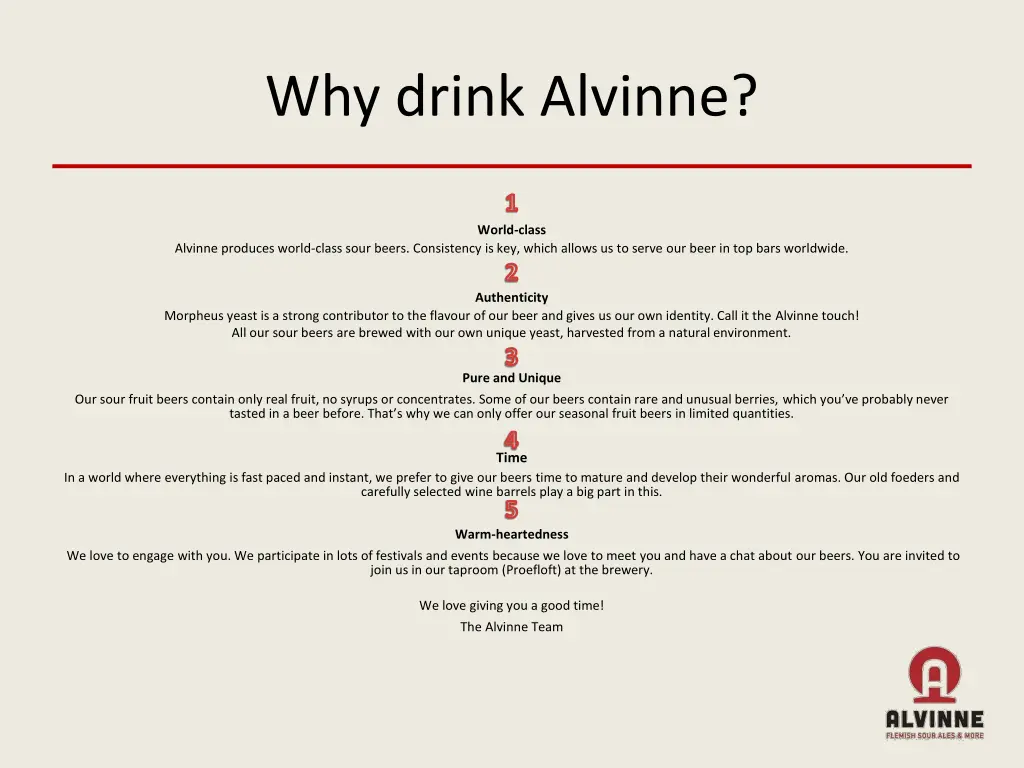 why drink alvinne