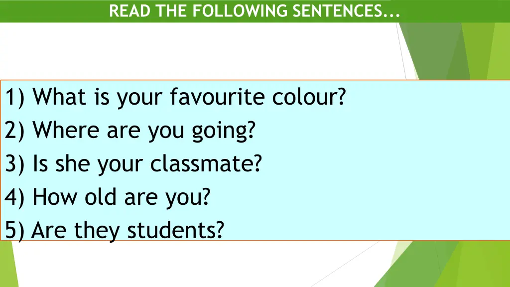 read the following sentences