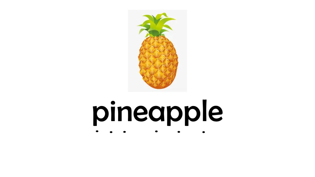 pineapple