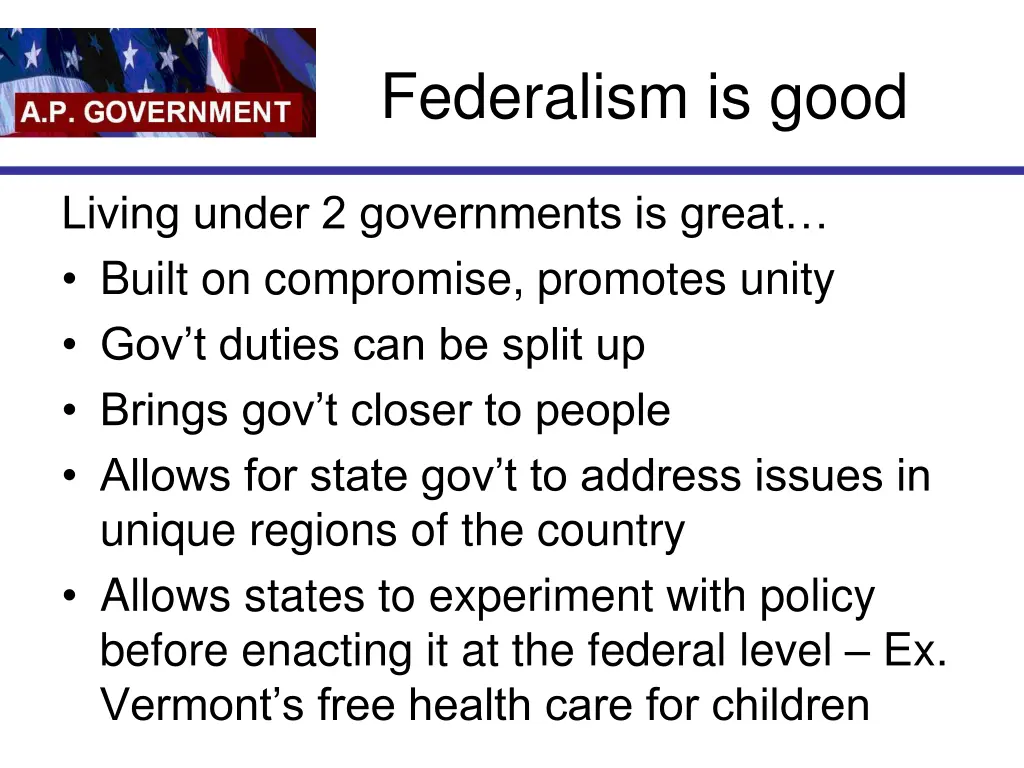 federalism is good