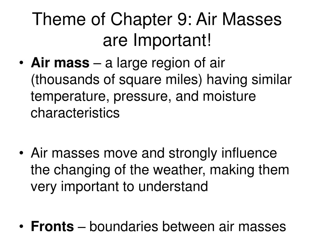 theme of chapter 9 air masses are important 2