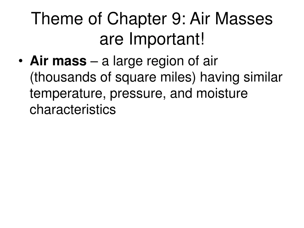 theme of chapter 9 air masses are important