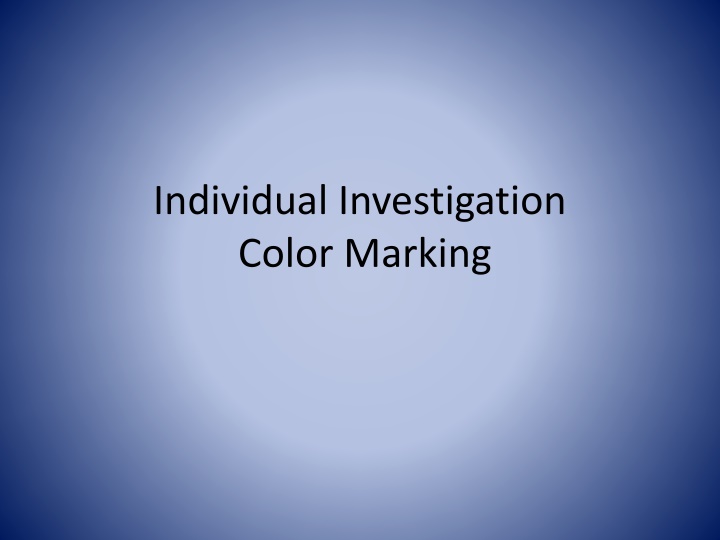 individual investigation color marking
