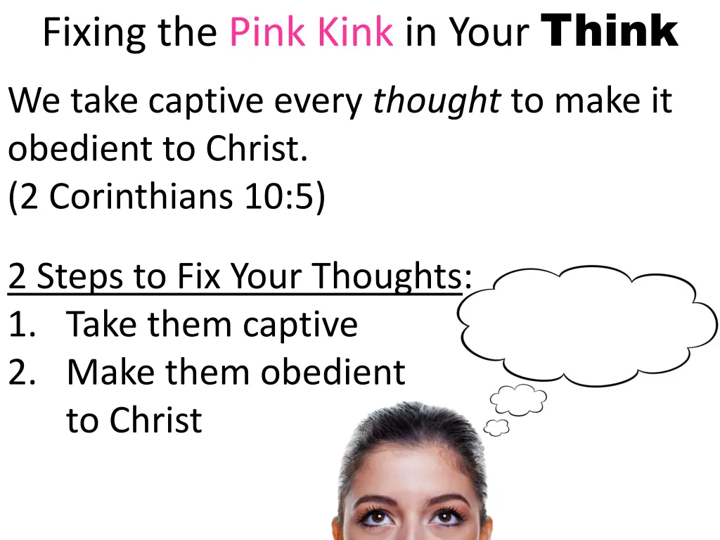 fixing the pink kink in your think 1