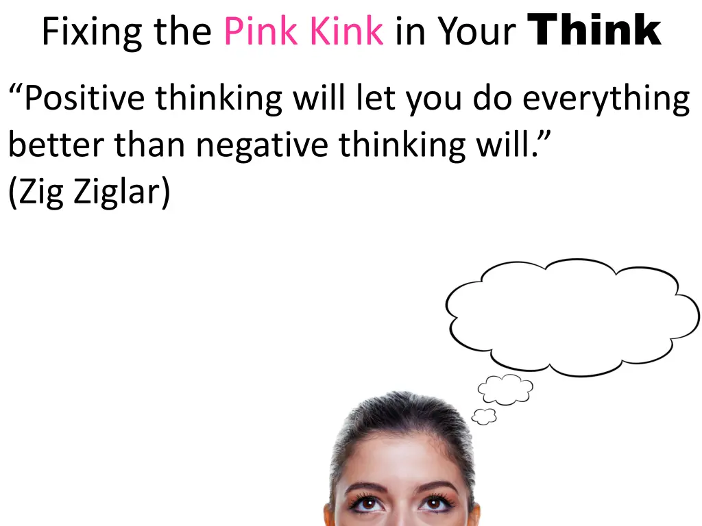 fixing the pink kink in your think 2