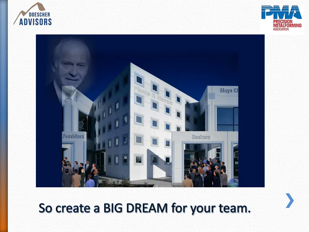 so create a big dream for your team